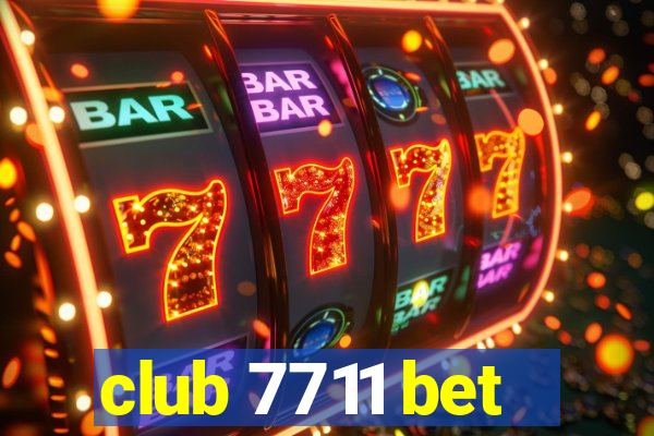 club 7711 bet